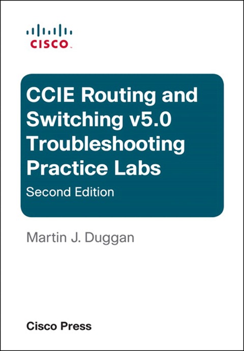 Book Cisco CCIE Routing and Switching v5.0 Troubleshooting Practice Labs free