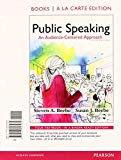 Book Public Speaking: An Audience-Centered Approach, Books a la Carte Edition Plus NEW MyLab Communication with Pearson eText -- Access Card Package (9th Edition) free
