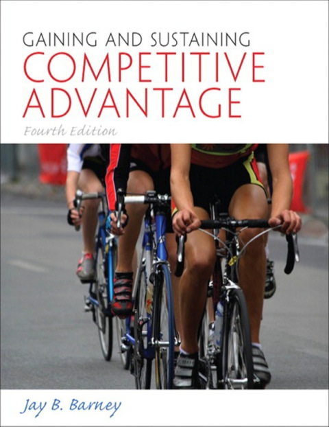 Book Gaining and Sustaining Competitive Advantage free