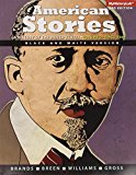 Book American Stories: A History of the United States, Vol. 2, Black & White Plus NEW MyLab History with Pearson eText -- Access Card Package (3rd Edition) free