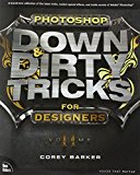 Book Photoshop Down & Dirty Tricks for Designers, Volume 2 free