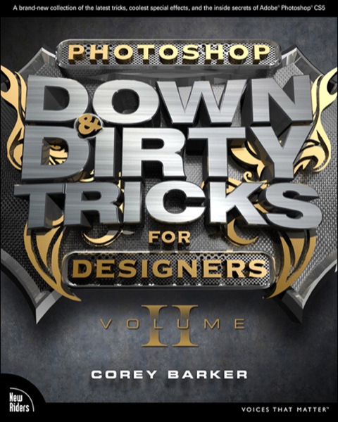 Book Photoshop Down & Dirty Tricks for Designers, Volume 2 free