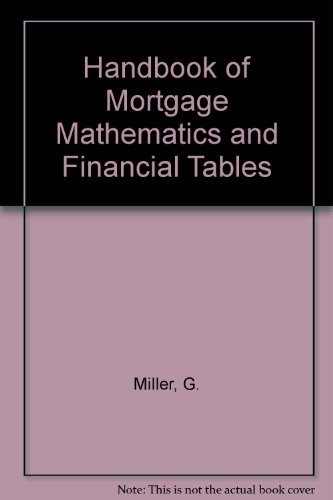 Book Handbook Of Mortgage Mathematics And Financial Tables free