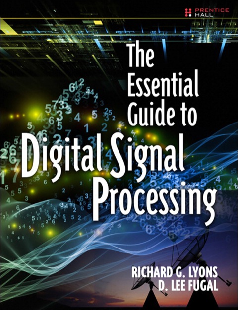 Book Essential Guide to Digital Signal Processing, The (Essential Guide Series) free