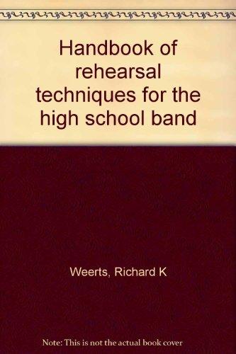 Book Handbook of rehearsal techniques for the high school band free