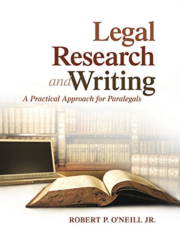 Book Legal Research and Writing: A Practical Approach for Paralegals (2-downloads) free