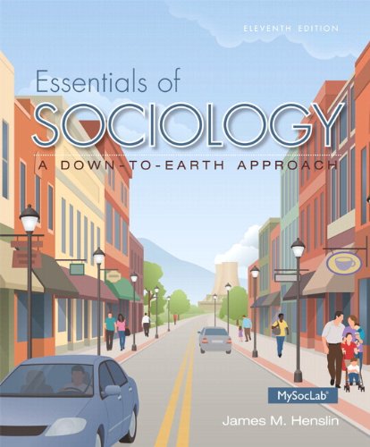 Book Essentials of Sociology: A Down-to-Earth Approach, Plus NEW MySocLab with Pearson eText -- Access Card Package (11th Edition) free