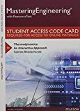 Book Mastering Engineering with Pearson eText-- Standalone Access Card-- for Thermodynamics: An Interactive Approach free