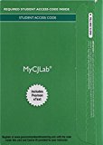 Book MyLab Criminal Justice with Pearson eText -- Access Card -- for Criminal Justice: A Brief Introduction (New My Cj Lab) free
