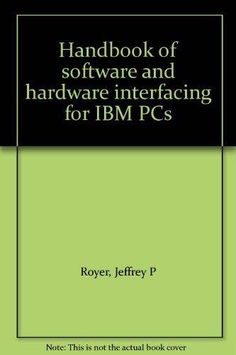 Book Handbook of software and hardware interfacing for IBM PCs free