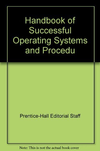 Book Handbook Of Successful Operating Systems And Procedu free