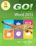 Book Exam Prep for GO! with Microsoft Word 2013 & MyLab IT for GO! with Office 2013 Package (Just the Facts101) free