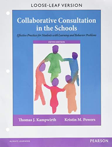 Book Collaborative Consultation in the Schools: Effective Practices for Students with Learning and Behavior Problems, Loose-Leaf Version (5th Edition) free