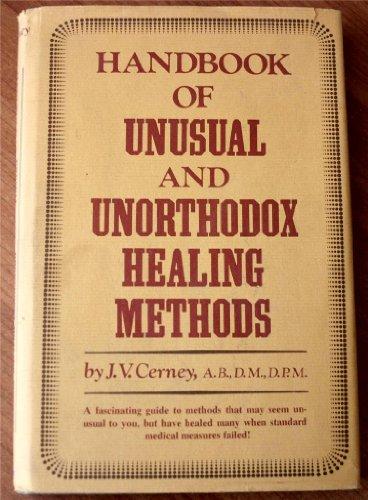 Book Handbook of unusual and unorthodox healing methods free
