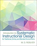 Book Introduction to Systematic Instructional Design for Traditional, Online, and Blended Environments, Enhanced Pearson eText -- Access Card free