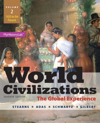 Book World Civilizations: The Global Experience, Volume 2 Plus NEW MyLab History with Pearson eText -- Access Card Package (7th Edition) free