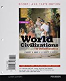 Book World Civilizations: The Global Experience, Volume 2, Books a la Carte Edition with NEW MyLab History with Pearson eText -- Access Card Package (7th Edition) free