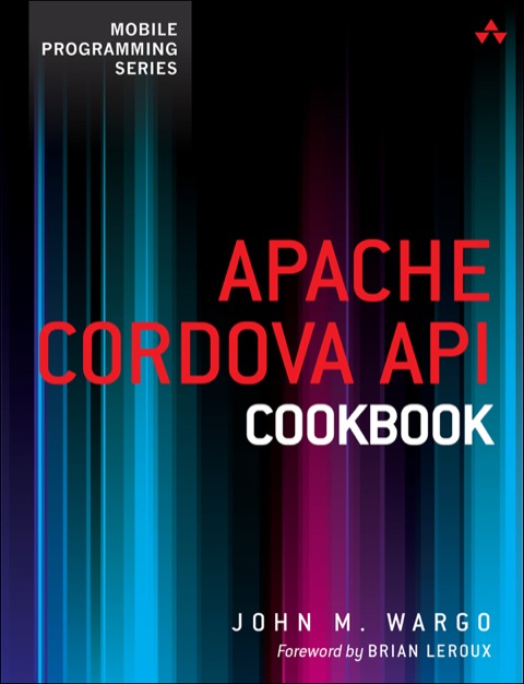 Book Apache Cordova API Cookbook (Mobile Programming) free