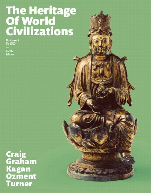 Book The Heritage of World Civilizations, Volume 1 free