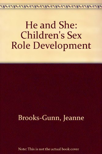 Book He and She: How Children Develop Their Sex Role Identity free