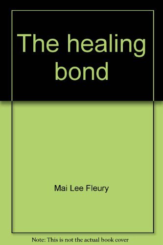 Book The healing bond: Human relations skills for nurses and other health-care professionals free