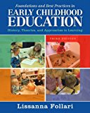 Book Foundations and Best Practices in Early Childhood Education: History, Theories, and Approaches to Learning, Loose-Leaf Version (3rd Edition) free