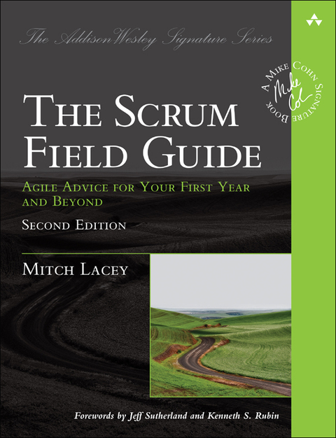 Book Scrum Field Guide, The: Agile Advice for Your First Year and Beyond (Addison-Wesley Signature Series (Cohn)) free