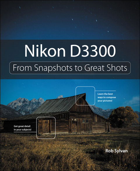 Book Nikon D3300: From Snapshots to Great Shots free