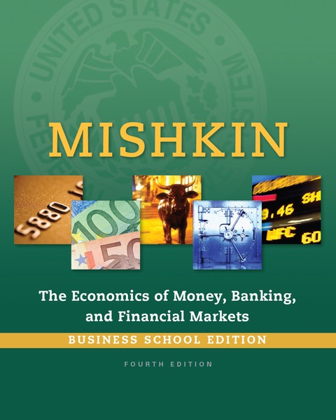 Book The Economics of Money, Banking and Financial Markets, Business School Edition free