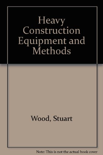 Book Heavy Construction: Equipment And Methods free