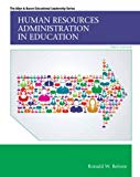 Book Human Resources Administration in Education, Enhanced Pearson eText with Loose-Leaf Version -- Access Card Package (Allyn & Bacon Educational Leadership) free