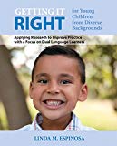 Book Getting it RIGHT for Young Children from Diverse Backgrounds: Applying Research to Improve Practice with a Focus on Dual Language Learners, Enhanced ... Loose-Leaf Version -- Access Card Package free