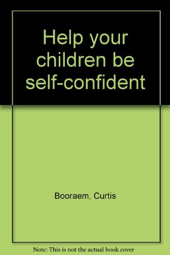 Book Help Your Children Be Self-confident free
