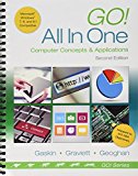 Book Go! All in One: Computer Concepts and Applications & MyLab IT with Pearson eText -- Access Card -- for GO! with Office 2013 Package free