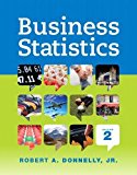 Book Business Statistics Plus New Mystatlab with Pearson Etext -- Access Card Package (Hardcover)--by Jr. Robert A. Donnelly [2014 Edition] ISBN: 9780133865004 free