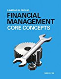 Book Financial Management : Core Concepts (Paperback - Revised Ed.)--by Raymond M. Brooks [2015 Edition] ISBN: 9780133866698 free