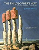 Book The Philosopher's Way: Thinking Critically About Profound Ideas (5th Edition) free
