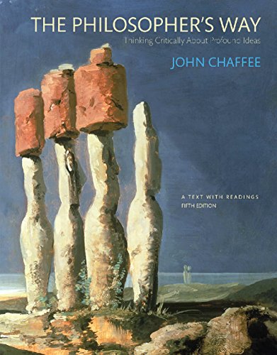 Book The Philosopher's Way: Thinking Critically About Profound Ideas (2-downloads) free