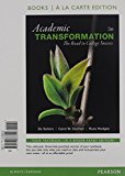 Book Academic Transformation: The Road to College Success, Student Value Edition free