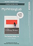 Book MyWritingLab with Pearson eText -- Standalone Access Card -- for The Curious Writer (4th Edition) free