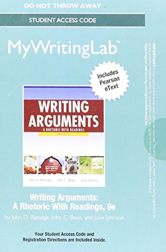 Book MyWritingLab with Pearson eText -- Standalone Access Card -- for Writing Arguments: A Rhetoric with Readings (9th Edition) free