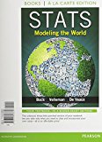 Book Stats: Modeling the World Books a la carte Plus NEW MyLab Statistics with Pearson eText -- Access Card Package free