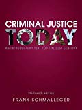 Book Criminal Justice Today: An Introductory Text for the 21st Century Plus MyLab Criminal Justice with Pearson eText -- Access Card Package (13th Edition) free