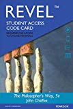 Book Revel for The Philosopher's Way: Thinking Critically About Profound Ideas -- Access Card free