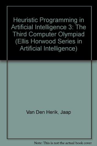 Book Heuristic Programming In Artificial Intelligence 3: The Third Computer Olympiad (ellis Horwood Series In Artificial Intelligence) free