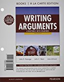 Book Writing Arguments: A Rhetoric With Readings, Books A La Carte Plus Mywritinglab With Etext -- Access Card Package (9th Edition) free