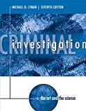 Book Criminal Investigation: The Art And The Science Plus Mylab Criminal Justice With Pearson Etext -- Access Card Package (7th Edition) free
