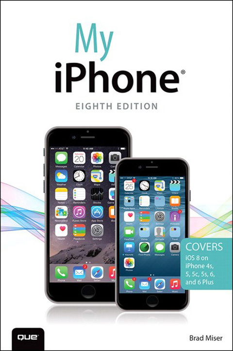 Book My iPhone (Covers iOS 8 on iPhone 6/6 Plus, 5S/5C/5, and 4S) free