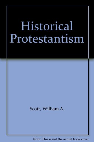 Book Historical Protestantism;: An historical introduction to Protestant theology free