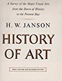 Book History of Art :  A Survey of the Major Visual arts from the Dawn of History to the Present Day, Newly Revised and Enlarged Edition free